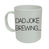 Father's Day Mug - Dad Joke Brewing