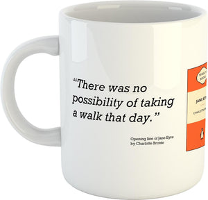 Teacher Gift mug The opening line of Jane Eyre by Charlotte Bronte      “There was no possibility of taking a walk that day.”