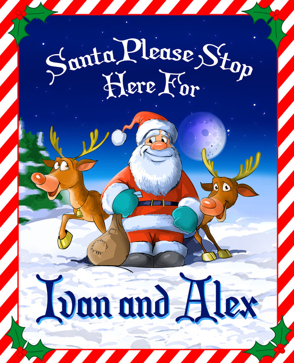 Santa Stop Here Vinyl Banner/Poster